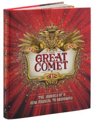 Title: Natasha, Pierre, & the Great Comet: The Journey of a New Musical to Broadway, Author: Steven Suskin
