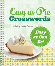 Title: Easy as Pie Crosswords: Easy as Can Be!, Author: Stanley Newman