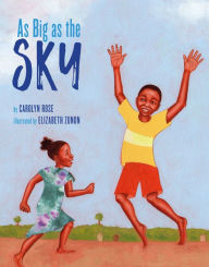 Title: As Big as the Sky, Author: Carolyn Rose