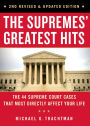 The Supremes' Greatest Hits: The 44 Supreme Court Cases That Most Directly Affect Your Life