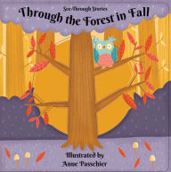 Title: Through the Forest in Fall, Author: Anne Passchier