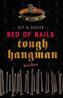 Sit & Solve® Bed of Nails Tough Hangman