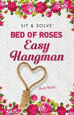 Sit & Solve® Bed of Roses Easy Hangman