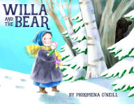 Title: Willa and the Bear, Author: Philomena O'Neill