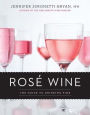 Rose Wine: The Guide to Drinking Pink