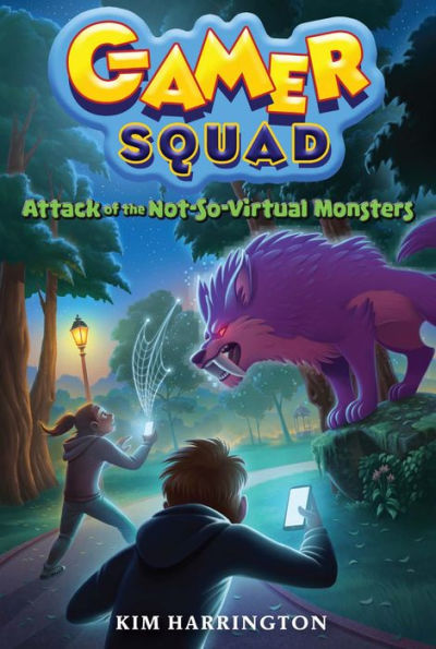 Attack of the Not-So-Virtual Monsters (Gamer Squad 1)