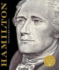 Title: Alexander Hamilton: The Illustrated Biography, Author: Richard Sylla