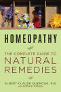 Homeopathy: The Complete Guide to Natural Remedies