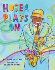 Title: Hosea Plays On, Author: Kathleen M. Blasi