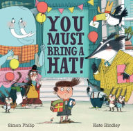 Title: You Must Bring a Hat!, Author: Simon Philip