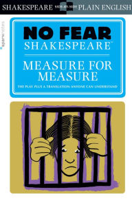 Title: Measure for Measure (No Fear Shakespeare), Author: SparkNotes