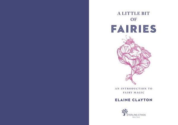 A Little Bit of Fairies: An Introduction to Fairy Magic