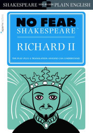 Title: Richard II (No Fear Shakespeare), Author: SparkNotes