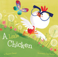 Title: A Little Chicken, Author: Tammi Sauer