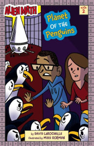 Title: Planet of the Penguins (Alien Math Series #2), Author: David LaRochelle