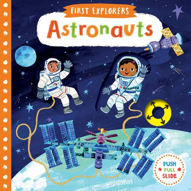 Astronauts by Christiane Engel, Board Book | Barnes & Noble®