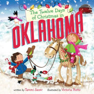 Title: The Twelve Days of Christmas in Oklahoma, Author: Tammi Sauer