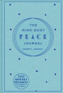 The Mind-Body Peace Journal: 366 Mindful Prompts for Serenity and Clarity