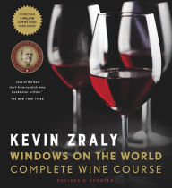 Download easy books in english Kevin Zraly Windows on the World Complete Wine Course: Revised, Updated & Expanded Edition by Kevin Zraly (English Edition)