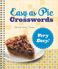 Title: Easy as Pie Crosswords: Very Easy!, Author: Stanley Newman
