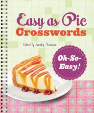 Title: Easy as Pie Crosswords: Oh-So-Easy!, Author: Stanley Newman