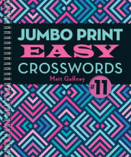 Title: Jumbo Print Easy Crosswords #11, Author: Matt Gaffney