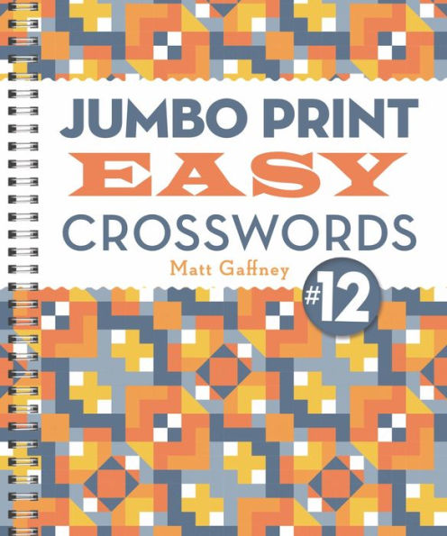 Jumbo Print Easy Crosswords #12