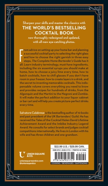 the Complete Home Bartender's Guide: Tools, Ingredients, Techniques, & Recipes for Perfect Drink - A Cocktail Book