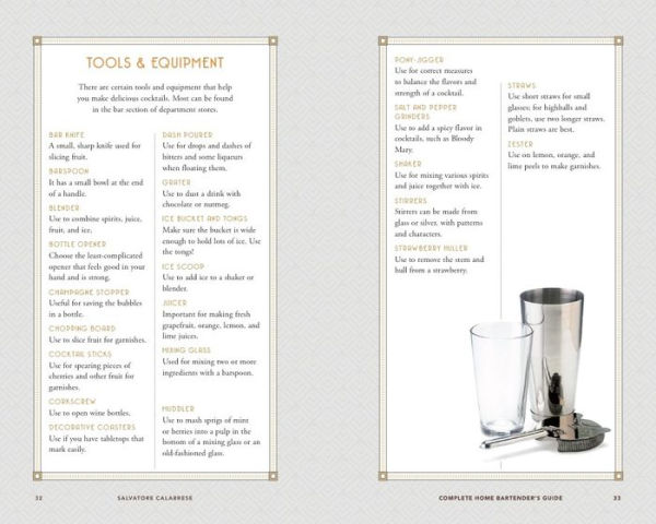 The Complete Home Bartender's Guide: Tools, Ingredients, Techniques, & Recipes for the Perfect Drink