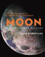 Moon: From Ancient Myths to the Colonies of Tomorrow
