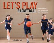 Alternative view 1 of Let's Play Basketball: Everything You Need to Know for Your First Practice