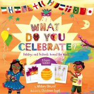 Free download audiobooks for ipod touch What Do You Celebrate?: Holidays and Festivals Around the World