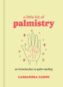 A Little Bit of Palmistry: An Introduction to Palm Reading