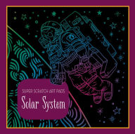 Title: Super Scratch Art Pads: Solar System, Author: Union Square Kids