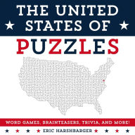 Title: The United States of Puzzles: Word Games, Brainteasers, Trivia, and More!, Author: Eric Harshbarger