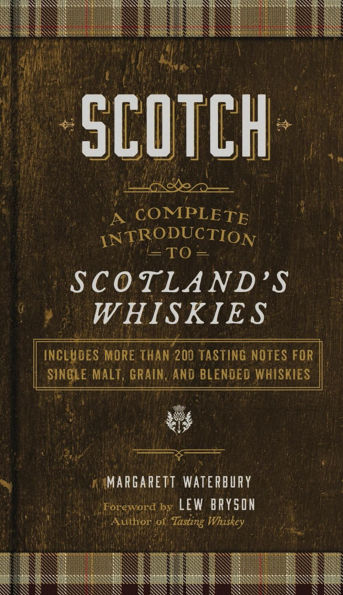 Scotch: A Complete Introduction to Scotland's Whiskies - Cocktail Book