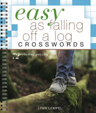 Title: Easy as Falling Off a Log Crosswords, Author: Lynn Lempel