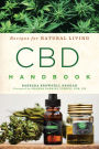 CBD Handbook: Recipes for Natural Living