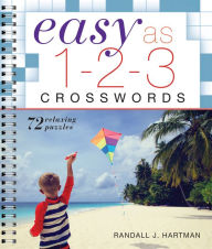 Title: Easy as 1-2-3 Crosswords, Author: Randall J. Hartman