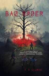 Title: Bad Order, Author: B. B. Ullman