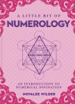 Alternative view 1 of A Little Bit of Numerology: An Introduction to Numerical Divination