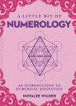 Alternative view 1 of A Little Bit of Numerology: An Introduction to Numerical Divination