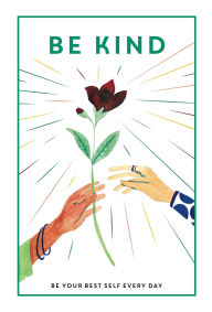 Title: Be Kind (Teen Breathe Series #4), Author: Teen Breathe