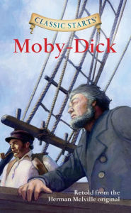 Title: Moby-Dick (Classic Starts Series), Author: Herman Melville