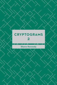 Title: Cryptograms 2, Author: Shawn Kennedy