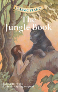 The Jungle Book (Classic Starts Series)