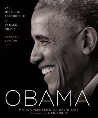 Title: Obama: The Historic Presidency of Barack Obama - Updated Edition, Author: Mark Greenberg