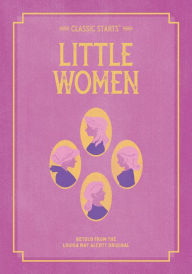 Title: Little Women (Classic Starts Series), Author: Louisa May Alcott