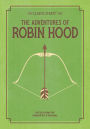 The Adventures of Robin Hood: Classic Starts Series