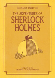 Title: The Adventures of Sherlock Holmes (Classic Starts Series), Author: Arthur Conan Doyle